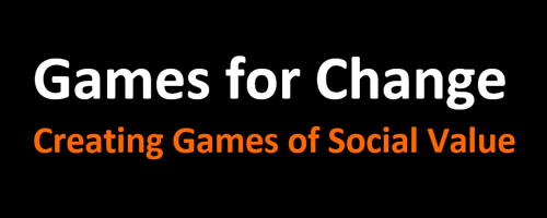 Games for Change: Creating Games of Social Value
